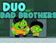 Duo Bad Brothers