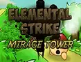 Elemental Strike: Mirage Tower