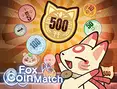 Fox Coin Match