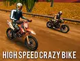 High Speed Crazy Bike