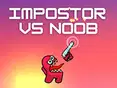 Impostor vs Noob