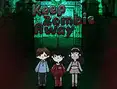 Keep Zombie Away