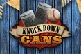 Knock Down Cans