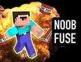 Noob Fuse