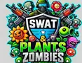 SWAT & Plants vs Zombies